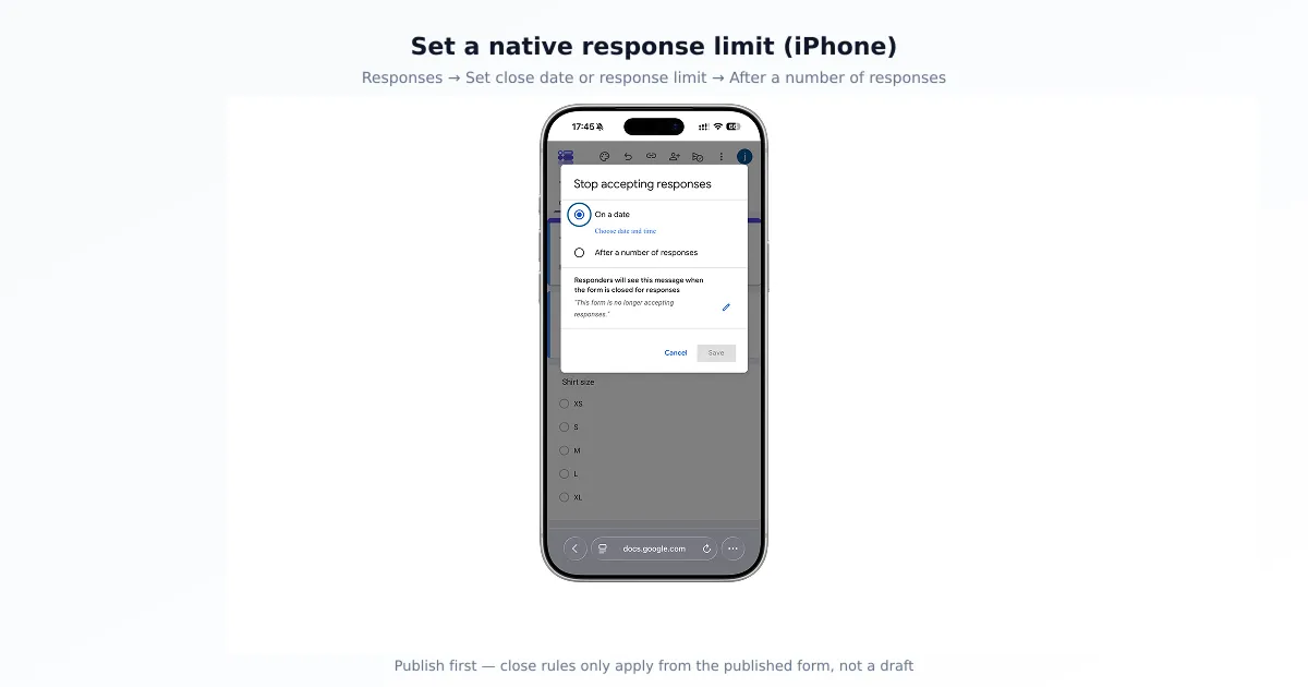 Setting a native response limit in the Google Forms publish settings on iPhone